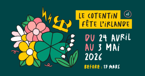 Affiche du festival Le Cotentin fête l’Irlande 2026, 5ᵉ édition, organisé du 14 avril au 3 mai dans le Cotentin, et before le 17 mars.