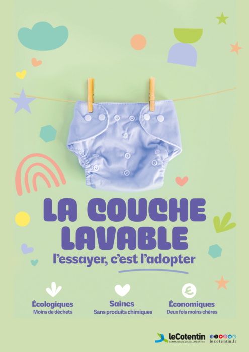 Affiche La Couche Lavable, l'essayer c'est l'adopter.
Écologiques, moins de déchets
Saines : sans produits chimiques
Économiques : deux fois moins chères
